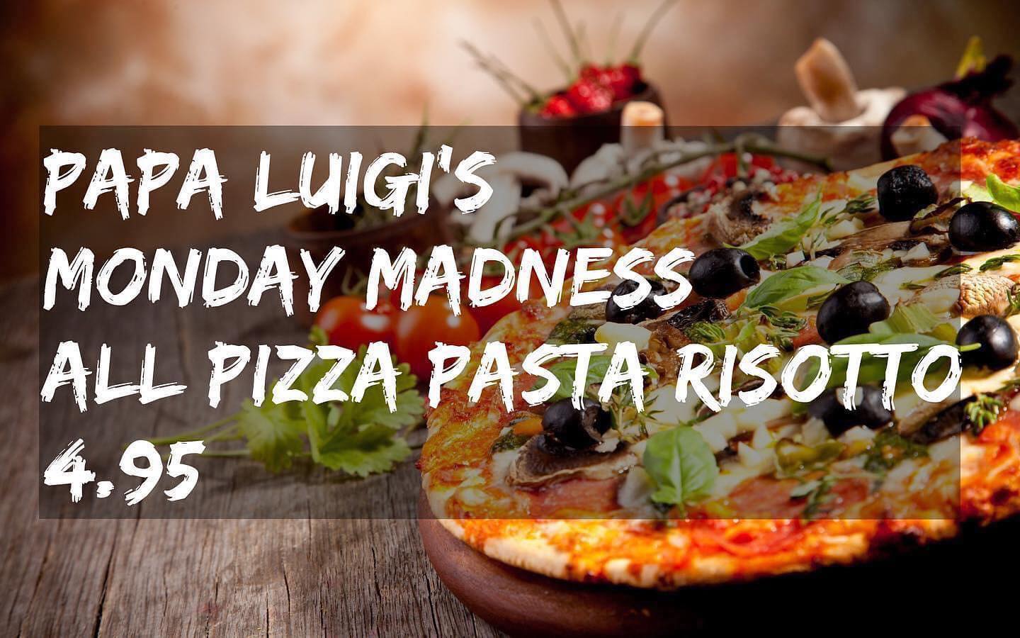 Papa Luigi's Monday Madness Food Deal